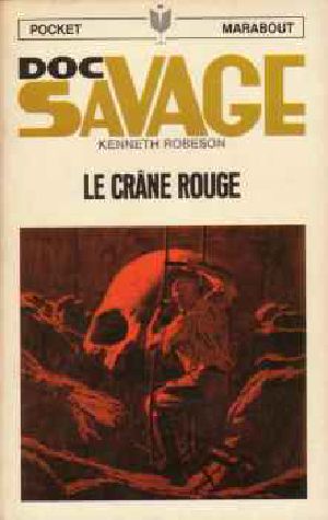 [Doc Savage 06] • Le Crâne Rouge